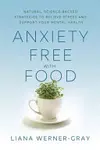 Anxiety-Free with Food