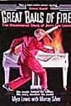 Great Balls of Fire : The Uncensored Story of Jerry Lee Lewis