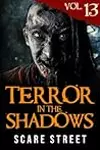 Terror in the Shadows, Vol. 13