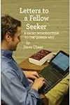 Letters to a Fellow Seeker: A Short Introduction to the Quaker Way