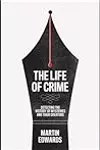 The Life of Crime: Unravelling the Mysteries of Fiction’s Favourite Genre