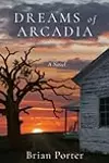 Dreams of Arcadia