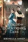 The Bride of Blackfriars Lane