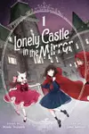 Lonely Castle in the Mirror (Manga), Vol. 1