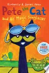 Pete the cat and his magic sunglasses