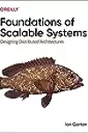 Foundations of Scalable Systems