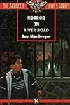 Horror on River Road