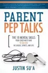 Parent Pep Talks