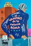 El vampiro de la colonia Roma