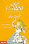 Alice: Aventuras de Alice no País das Maravilhas & Através do Espelho e o que Alice encontrou por lá