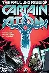 The Fall and Rise of Captain Atom