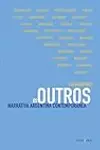 Os Outros: Narrativa Argentina Contemporânea