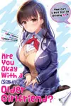 Are You Okay With a Slightly Older Girlfriend? Volume 1