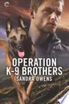 Operation K-9 Brothers