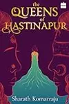 The Queens of Hastinapur