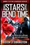 The Stars That Bend Time: StarPath Book 2