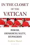 In the Closet of the Vatican: Power, Homosexuality, Hypocrisy