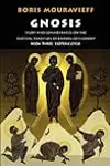 Gnosis: Study and Commentaries on the Esoteric Tradition of Eastern Orthodoxy