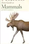 Peterson First Guide To Mammals Of North America