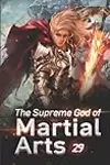 The Supreme God of Martial Arts 29: Austin's Rival For Love