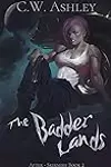 The Badder Lands