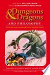 Dungeons and Dragons and Philosophy