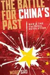 The Battle for China's Past