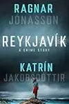 Reykjavík: A Crime Story