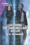 Catching the Carling Lake Killer