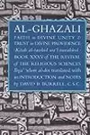 Al-Ghazali on Faith in Divine Unity and Trust in Divine Providence