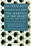 The Marvels of the Heart: Science of the Spirit