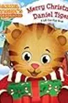 Merry Christmas, Daniel Tiger!: A Lift-the-Flap Book