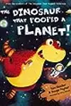 The Dinosaur that Pooped a Planet