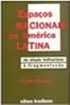 Espaços Nacionais na América Latina