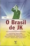 O Brasil de Jk