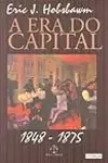 A Era do Capital: 1848-1875