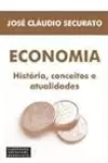 ECONOMIA - HISTORIA, CONCEITOS E ATUALIDADES