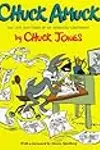 Chuck Amuck: The Life and Times of an Animated Cartoonist