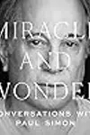Miracle and Wonder: Conversations with Paul Simon