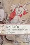 Kaibyo: The Supernatural Cats of Japan