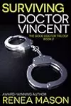 Surviving Doctor Vincent