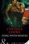 Lying with Wolves