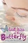 Last Kiss of the Butterfly