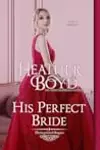 His Perfect Bride