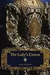 The Lady's Crown