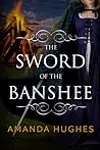 The Sword of the Banshee