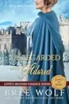 Disregarded & Adored: The Widower's Perfect Match