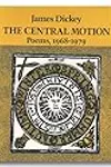 The Central Motion: Poems, 1968-1979
