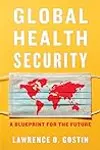 Global Health Security: A Blueprint for the Future