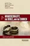 Two Views on Homosexuality, the Bible, and the Church